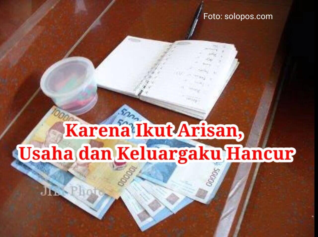 &#91;True Story&#93; Ibuku Pecandu Arisan dan Inilah Awal Kehancuran Usaha dan Keluargaku