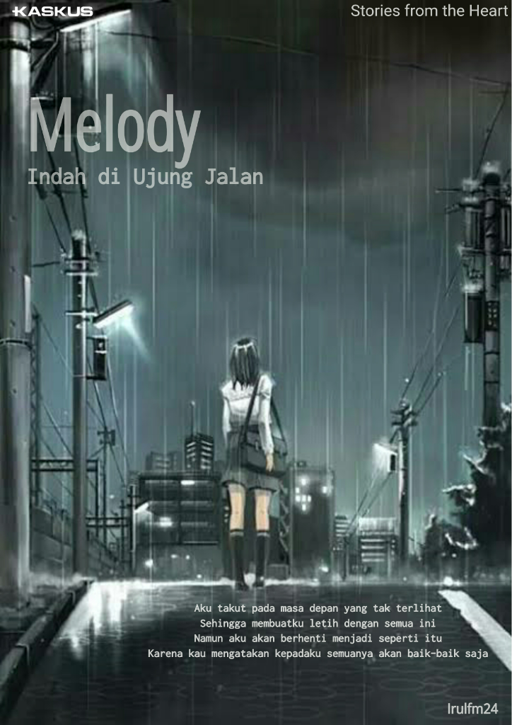 Melody ~ Indah di Ujung Jalan