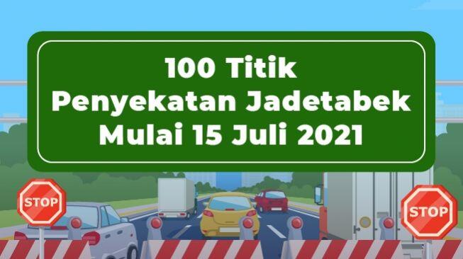 Daftar 100 Titik Penyekatan di Jakarta, Bekasi, Tangerang, Depok Hari Ini