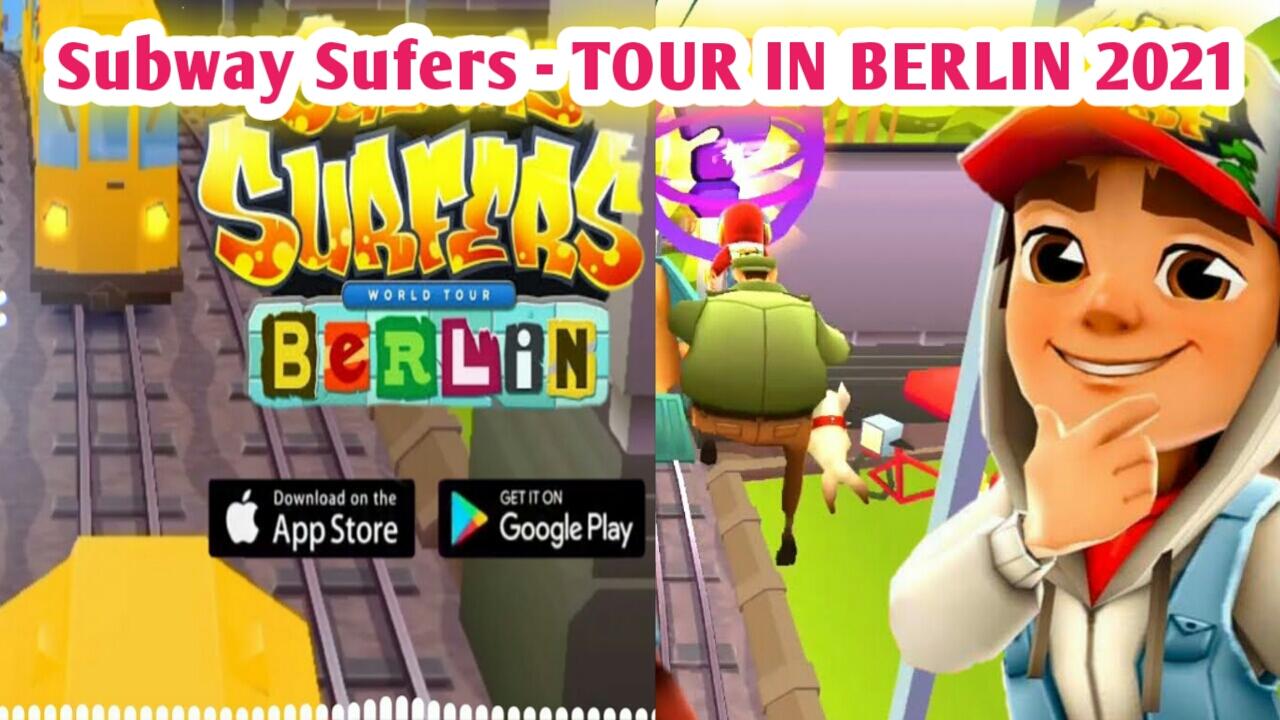 SUBWAY SURFERS: BERLIN 2021 - FULLSCREEN GAMEPLAY WALKTHROUGH HD 