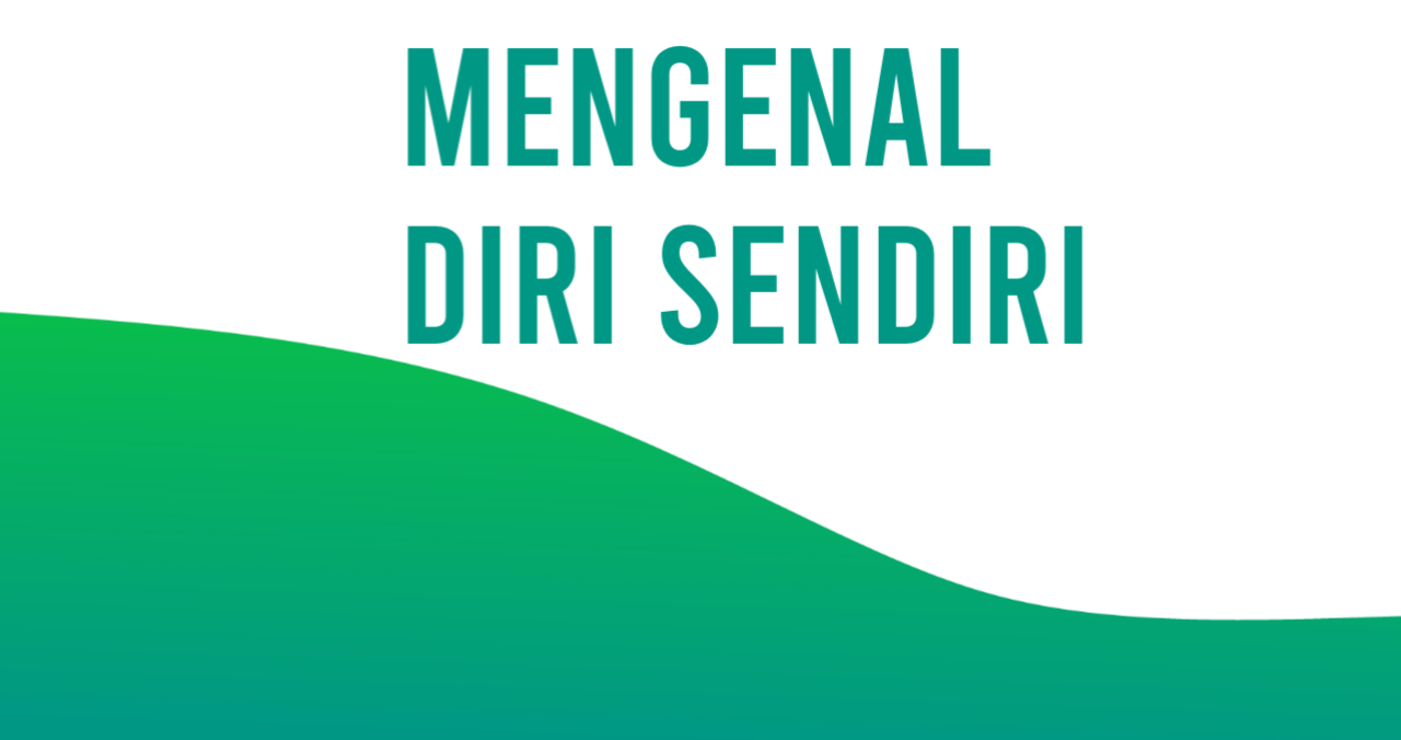 Pentingnya Mengenali Diri Sendiri