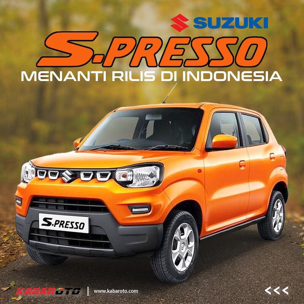 Suzuki S-Presso, SUV Mungil Cocok Untuk Konsumen Indonesia