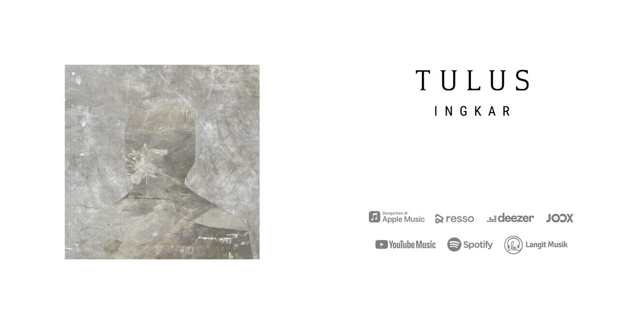 Lirik Lagu Ingkar - Tulus yang Baru Rilis, Ungkap Rasa Sulitnya Move On dari Mantan