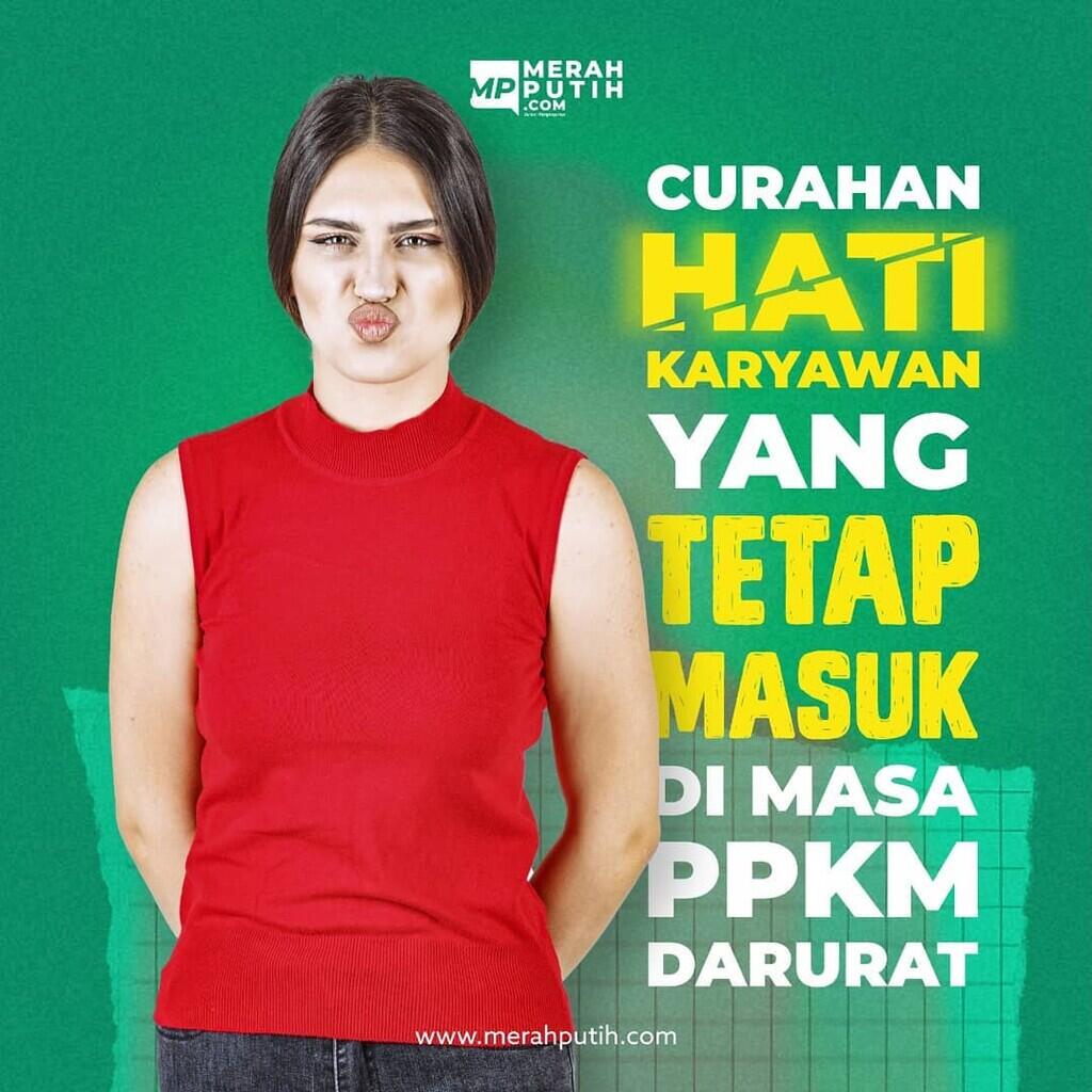 Curahan Hati Karyawan Dipaksa Masuk Kantor saat PPKM Darurat