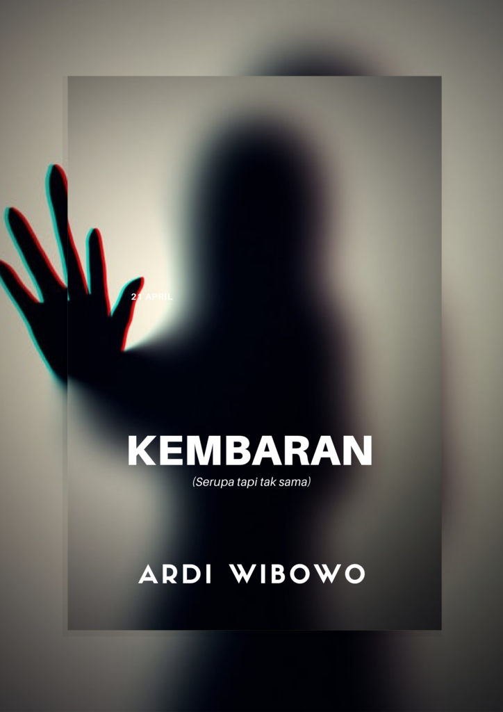KEMBARAN (Horor Short Story)