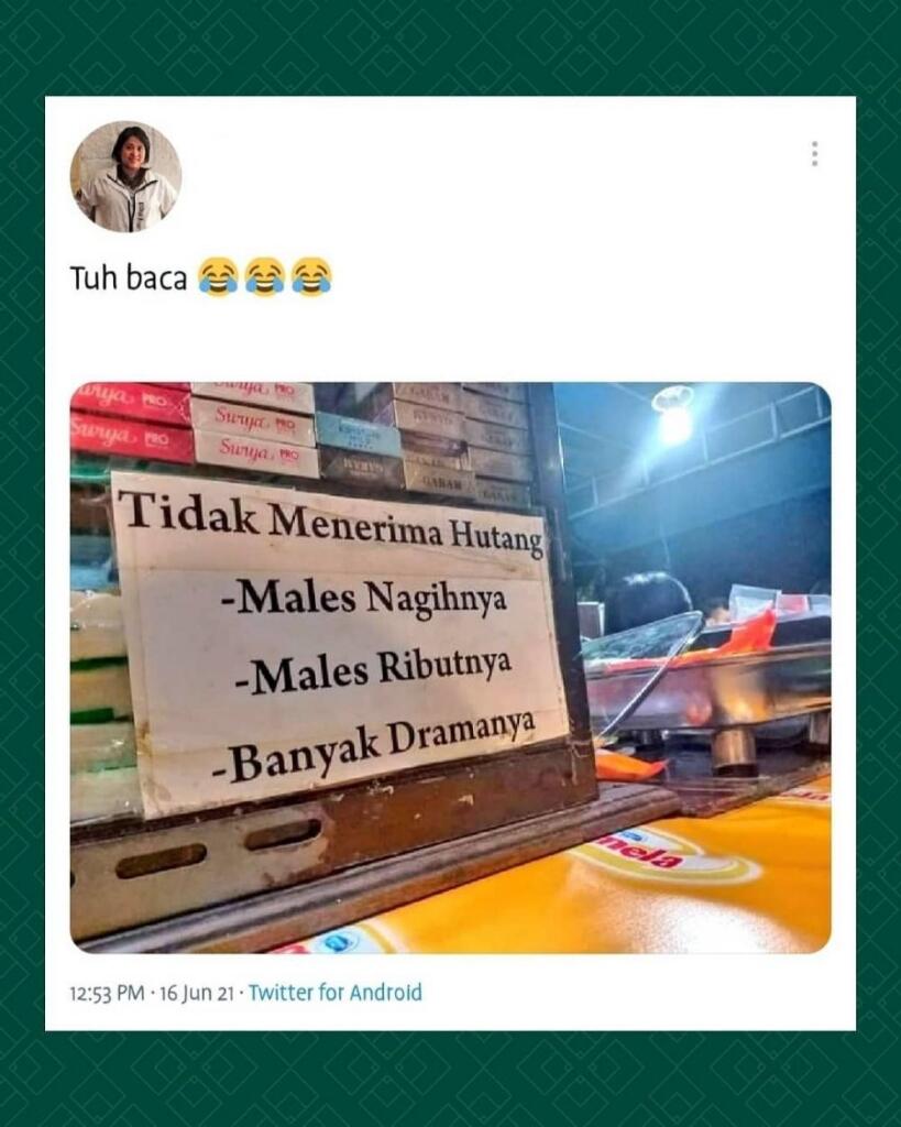 Nampol Abis! Tulisan Larangan Hutang di Warung-Warung Ini