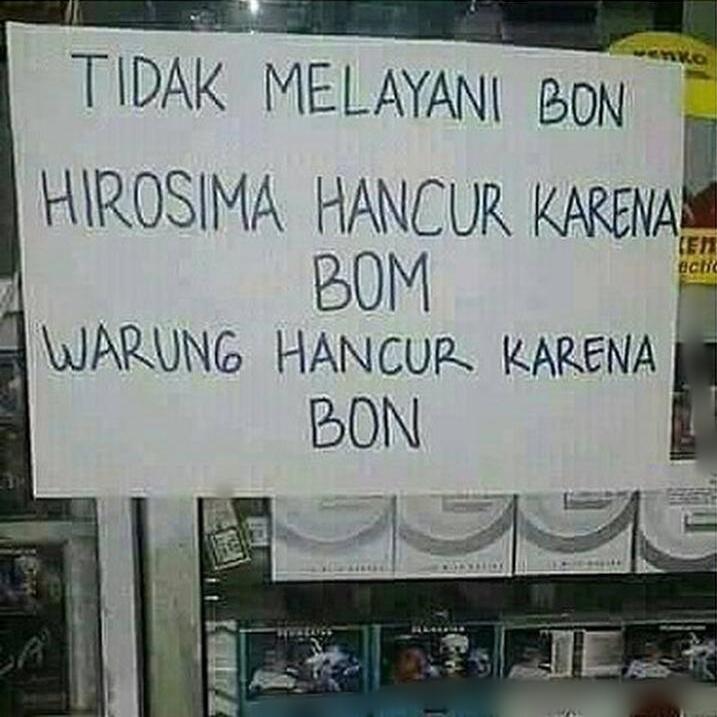 Nampol Abis! Tulisan Larangan Hutang di Warung-Warung Ini