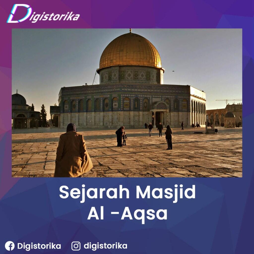 Sejarah Masjid Al-Aqsa Pada Konflik Palestina-Israel
