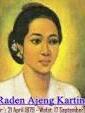Raden Adjeng Kartini, Pahlawan Wanita Yang Luar Biasa