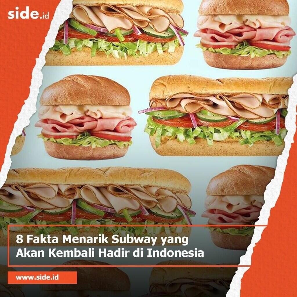 8 Fakta Menarik Subway yang Akan Kembali Hadir di Indonesia