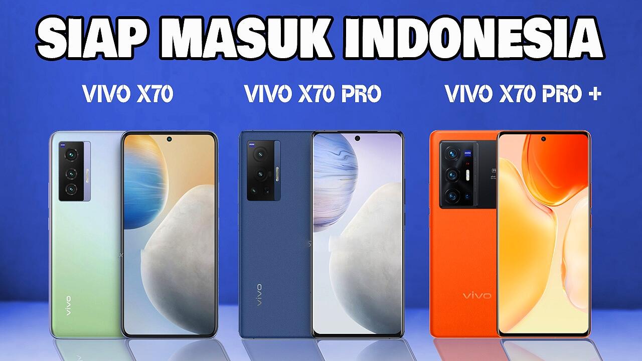 (Final) Vivo X70, Vivo X70 Pro, Vivo X70 Pro+ Siap Rilis Ini Dia Harganya