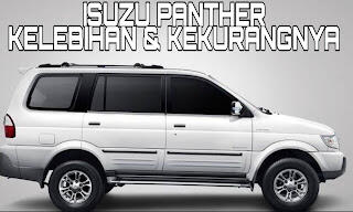 Kelebihan dan kekurangan Isuzu Panther Kotak Generasi Pertama 1991 - 2001
