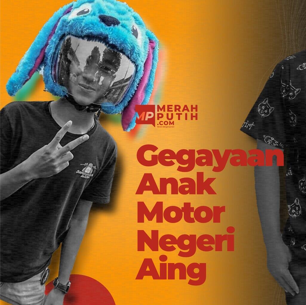 Gegayaan Anak Motor Negeri Aing