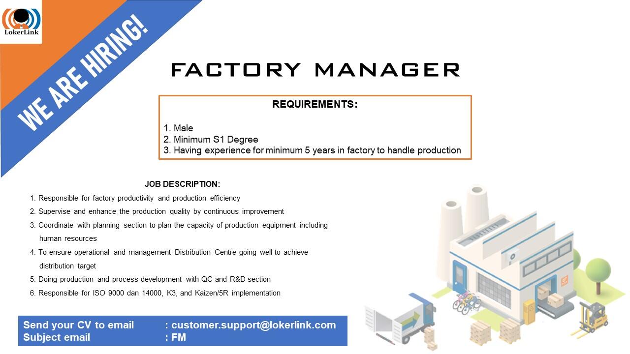 &#91; CIBITUNG &#93; Lowongan Kerja &quot;Factory Manager&quot;
