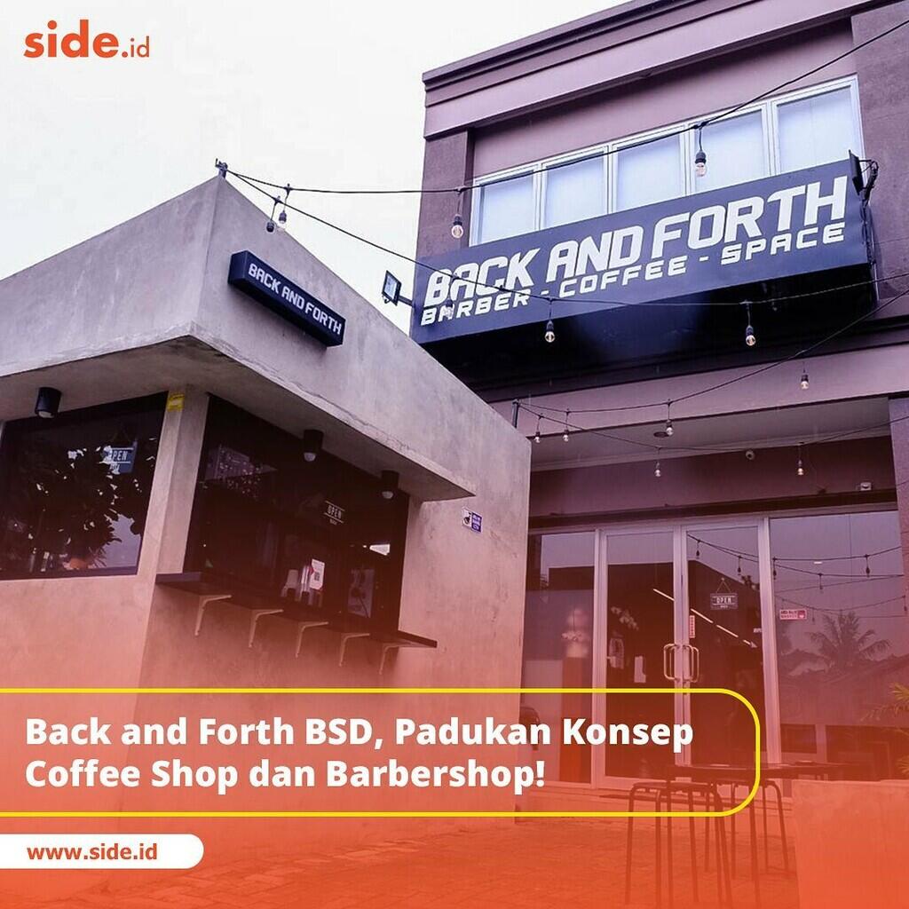 Back and Forth BSD, Padukan Konsep Coffee Shop dan Barbershop!