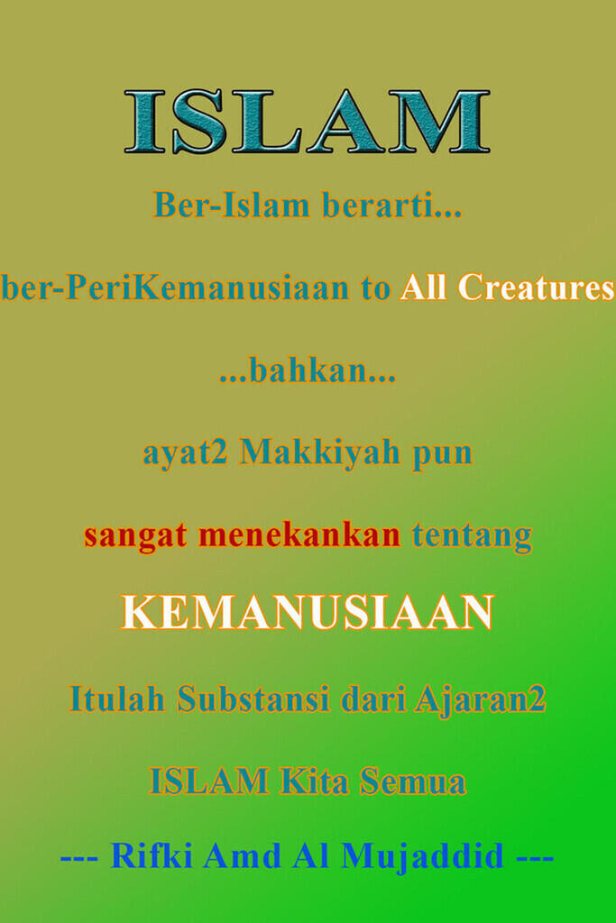 (Muhasabah) Ajaran2 Kemanusiaan dlm Islam... Yuk Mari, Kita Ber-Infaq & Shodaqoh...!
