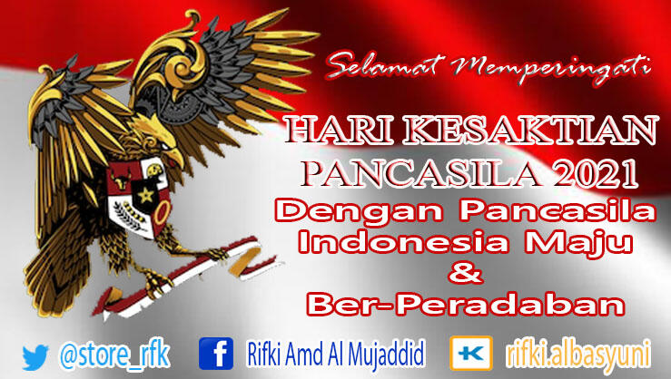 (NASIONALISME) Hari Kesaktian Pancasila dari Saya di 2021... Yuk Mari Diperingati...!