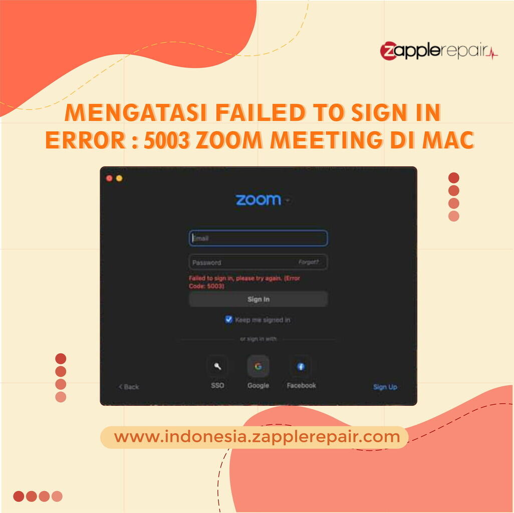 mengatasi-failed-to-sign-in-error-code-5003-pada-zoom-meeting-di-mac