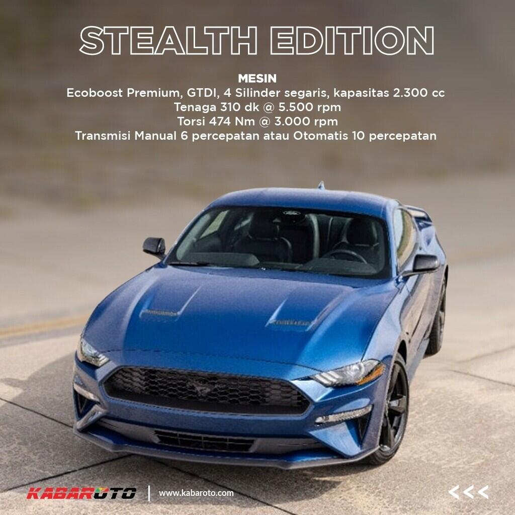 Ford Hadirkan Mustang Stealth Edition Dan California Special
