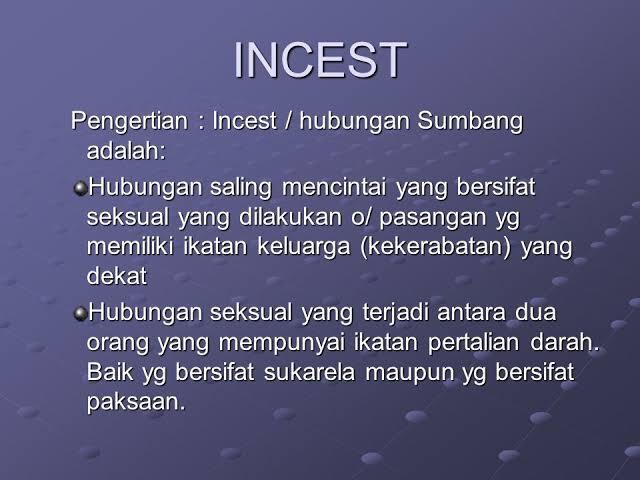 Tragedi Incest Kerap Terjadi, Apa Alasannya Ya? 