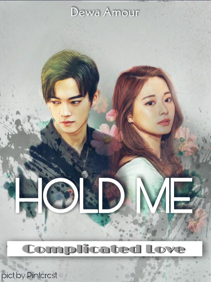 Cuplikan Novel (18 +) HOLD ME karya DEWA AMOUR (cekidot bree..)