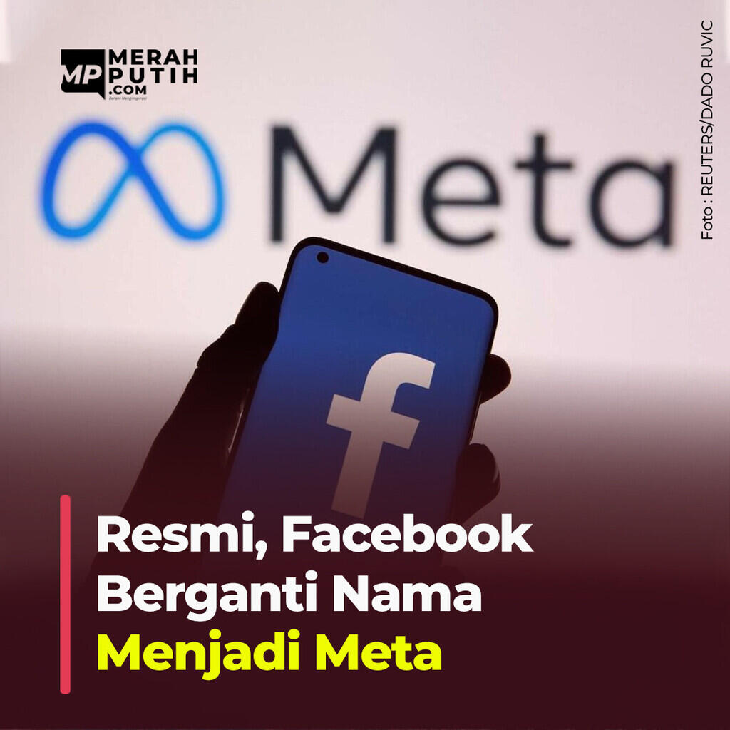 Ganti Nama Jadi Meta, ini Alasan Facebook