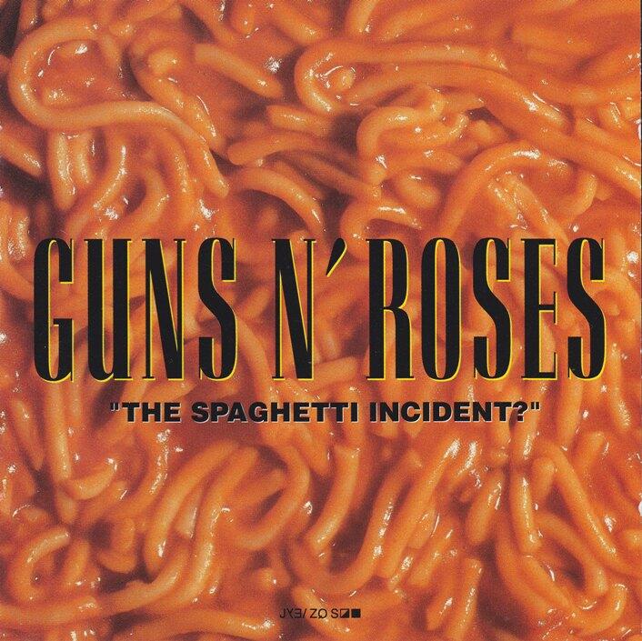 Guns N' Roses - The Spaghetti Incident? (1993)