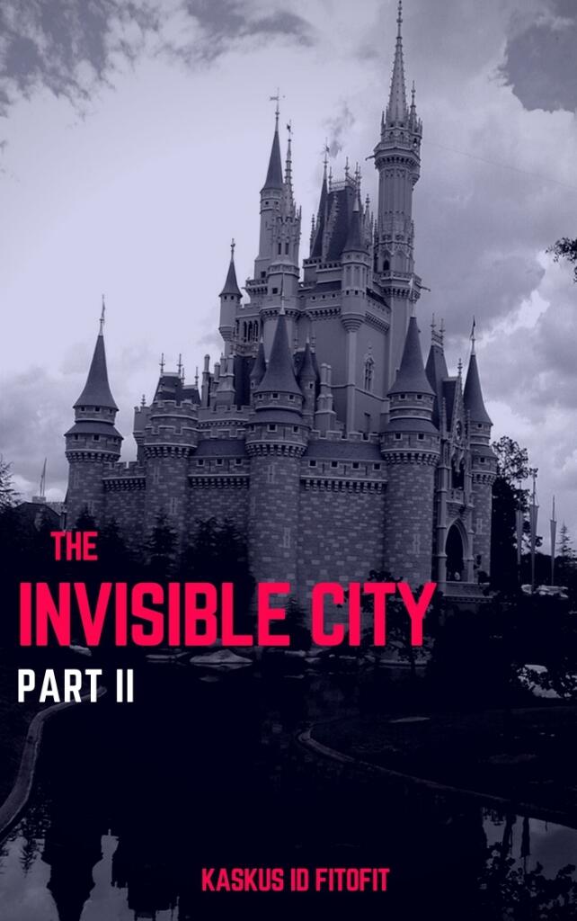 The Invisible Of City Part Il