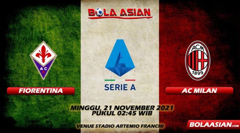 Prediksi Bola Fiorentina vs Milan 21 November 2021