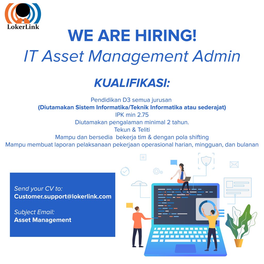 &#91; JAKARTA &#93; Lowongan Kerja &quot;IT ASSET MANAGEMENT ADMIN&quot;