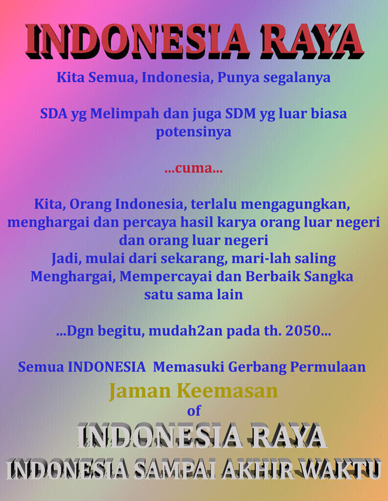 (Appreciation/Motivasi Inspirasi Nasionalisme) NKRI Kita Semua is So Far So Good...!