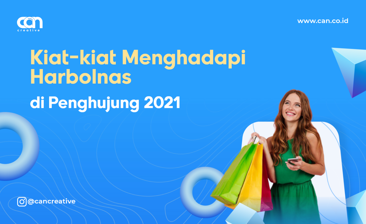 Kiat-kiat Menghadapi Harbolnas di Penghujung 2021