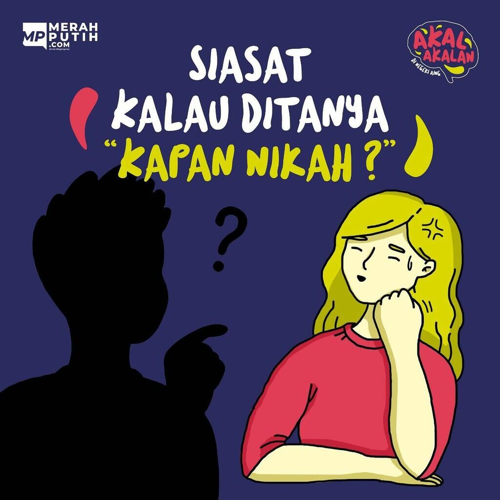 Siasat Kalau Ditanya 'Kapan Nikah?' | KASKUS