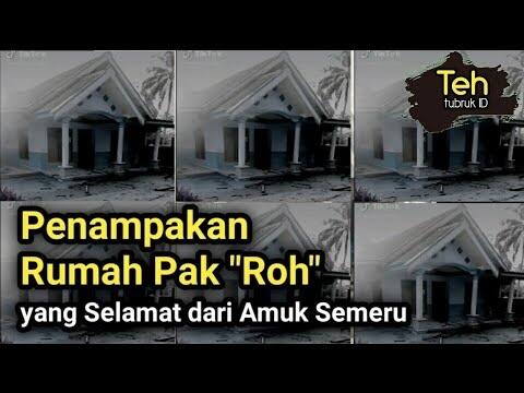 Rumah Pak Roh Lolos Dari Erupsi Semeru, Ada Apa Dibalik Fenomena Ini?