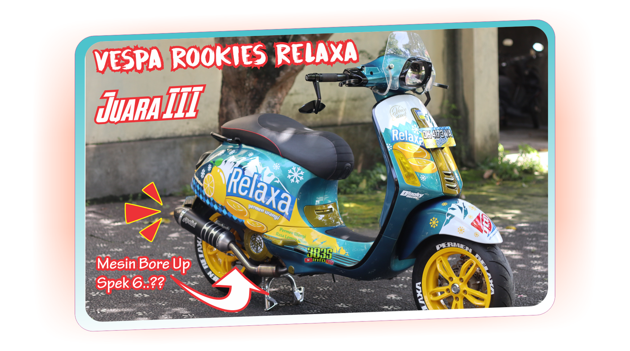 Temanya Permen Relaxa Modif Vespa Sprint Sabet Juara 3 Kontes