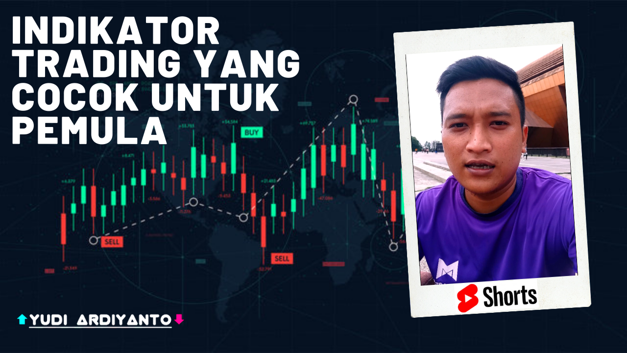 Indikator Trading Yang Cocok Untuk Pemula