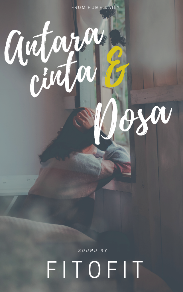 Antara Cinta Dan Dosa