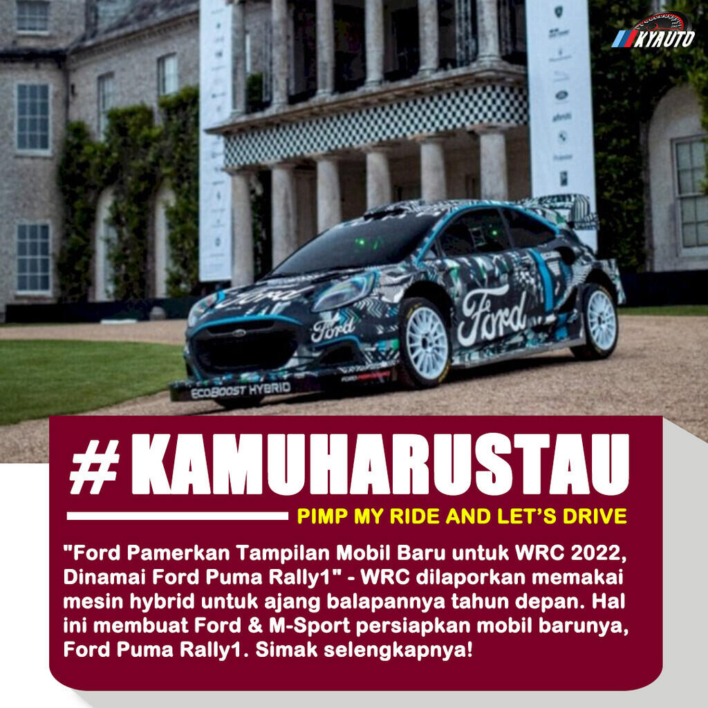 Ford Pamerkan Tampilan Mobil Baru untuk WRC 2022, Dinamai Ford Puma Rally1