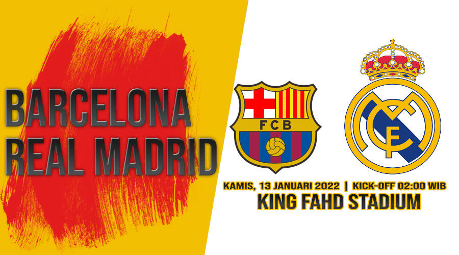 Prediksi Bola Barcelona vs Real Madrid 13 Januari 2022