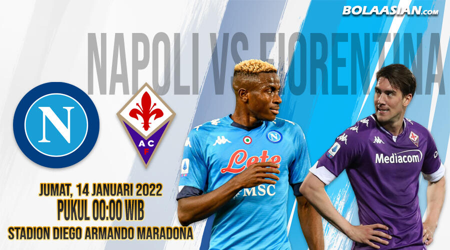 Prediksi Napoli vs Fiorentina 14 Januari 2022