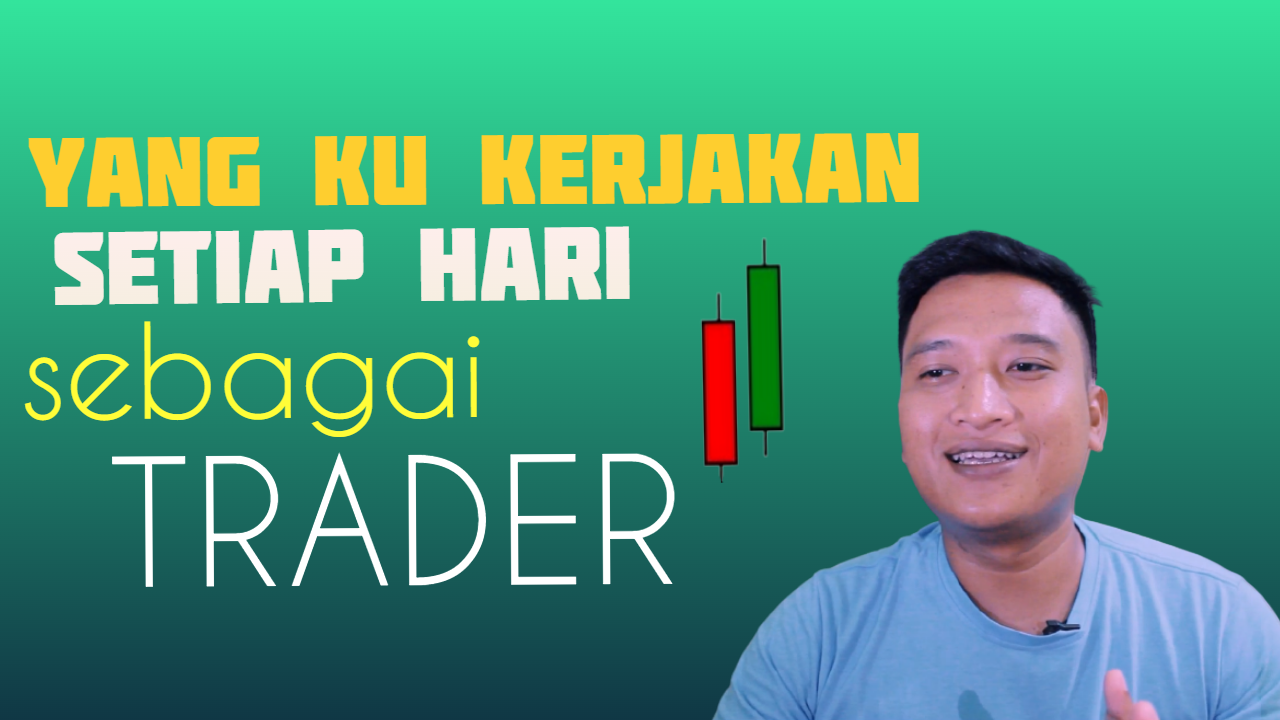 Pekerjaanku Setiap Hari Sebagai Profesi Trader Forex, Crypto, Saham