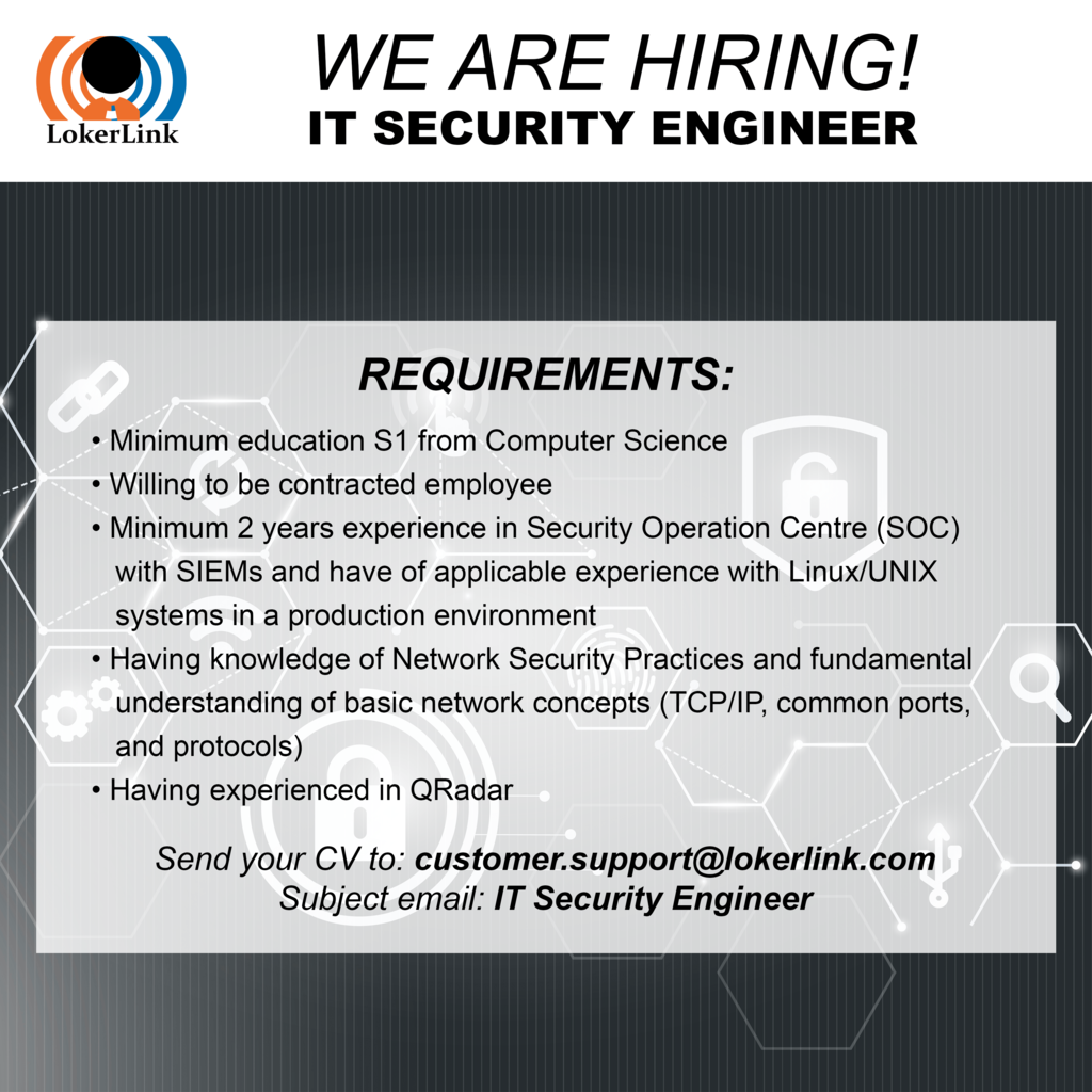 &#91; JAKARTA &#93; Lowongan Kerja &quot;IT SECURITY ENGINEER&quot;