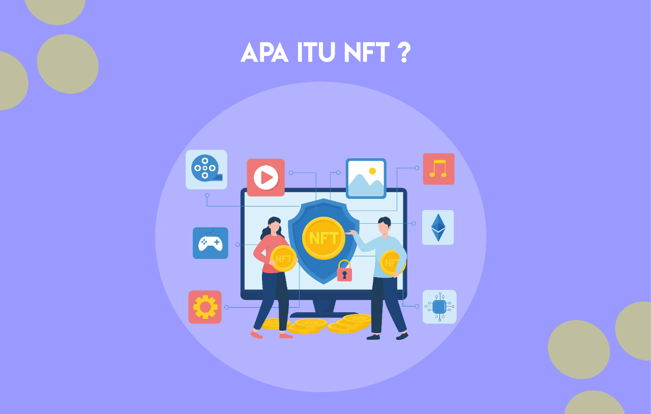 Berkenalan dengan NFT, Masa Depan Potensial untuk Industri Kreatif