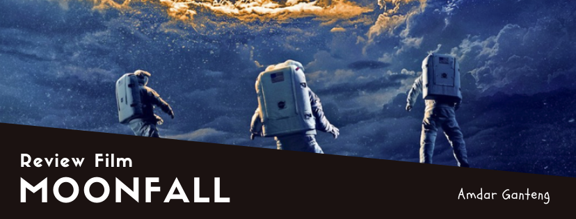 &#91;REVIEW&#93; Moonfall, Spesialis Film Disaster Hadir dengan Visual yang Mengagumkan