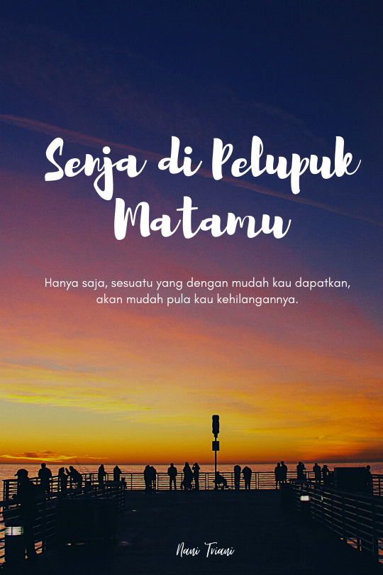 Senja di Pelupuk Matamu