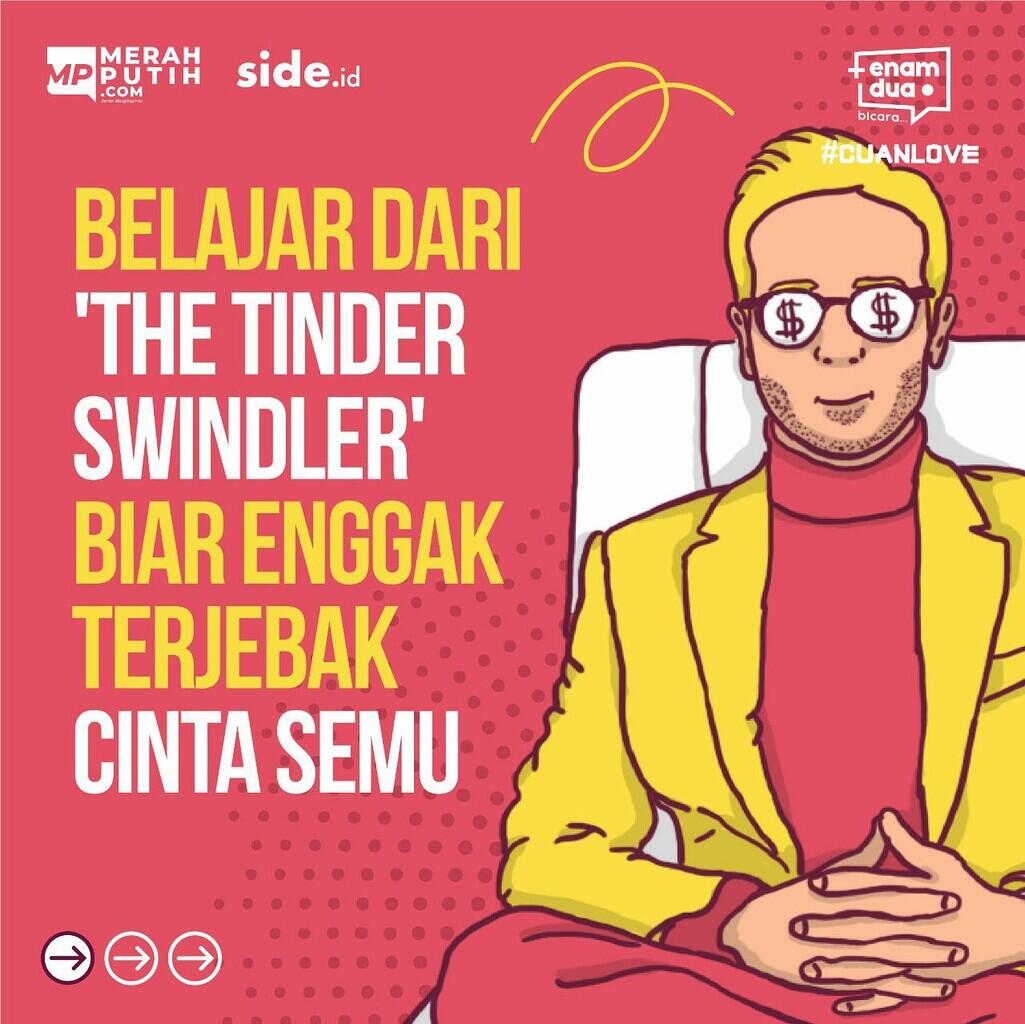 5 Pelajaran Penting 'The Tinder Swindler' Biar Tidak Terjebak Cinta Semu