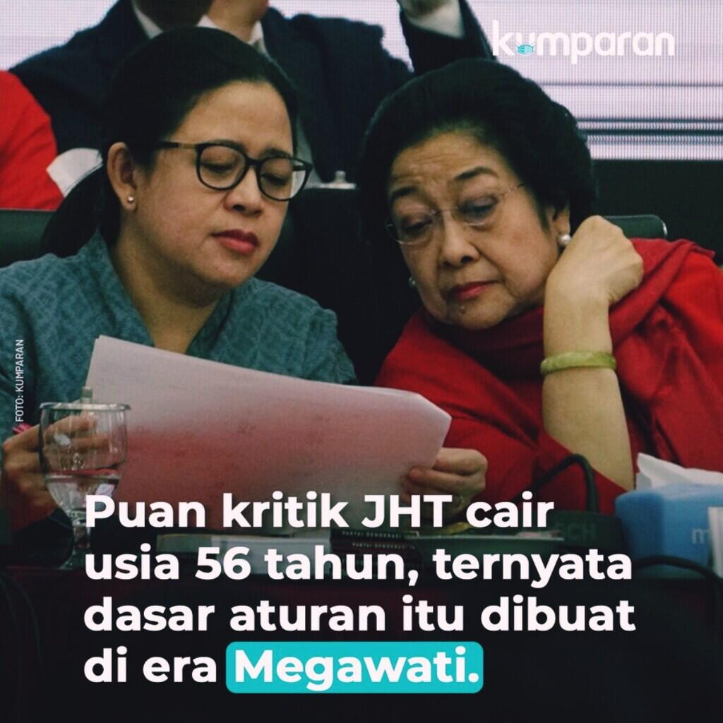 Dikritik Puan, Dasar Aturan JHT Cair Usia 56 Tahun Dibuat di Era Megawati