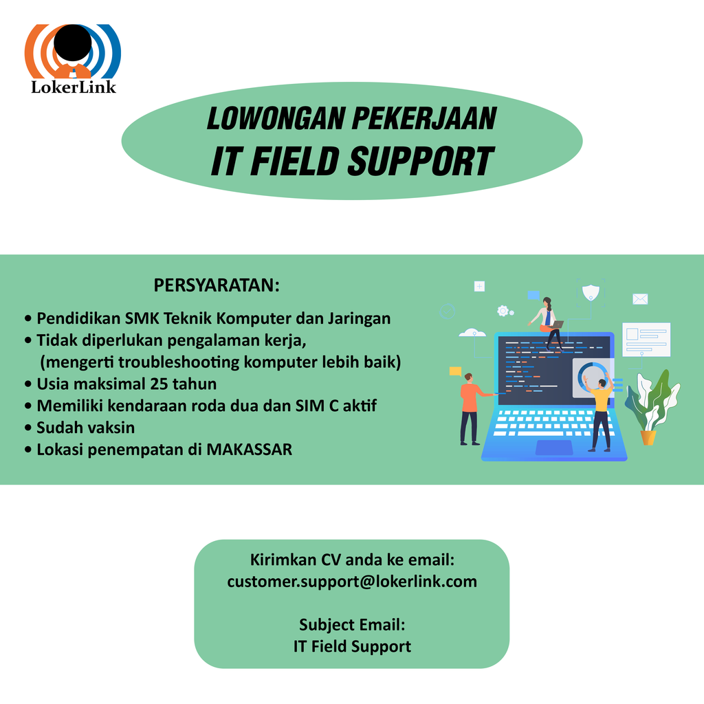 &#91; MAKASSAR &#93; Lowongan Kerja &quot;IT FIELD SUPPORT&quot;