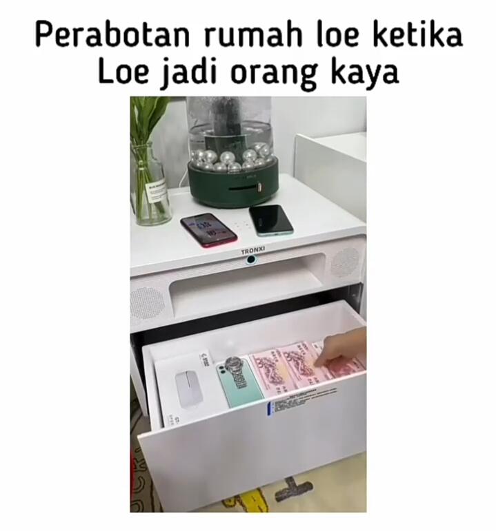 Inilah Perabotan Rumah Ente Ketika Jadi Orang Kaya