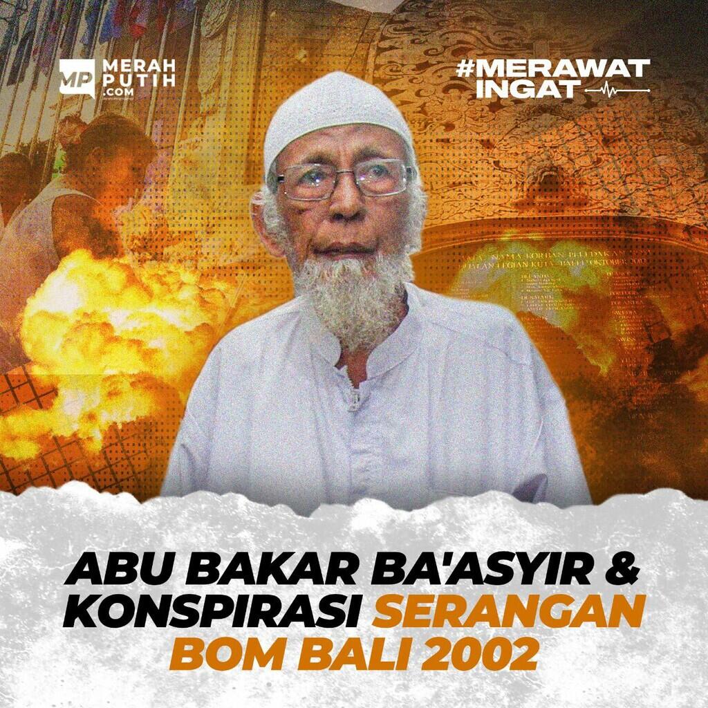 Abu Bakar Ba'asyir Dinyatakan Bersalah Atas Konspirasi Serangan Bom Bali 2002